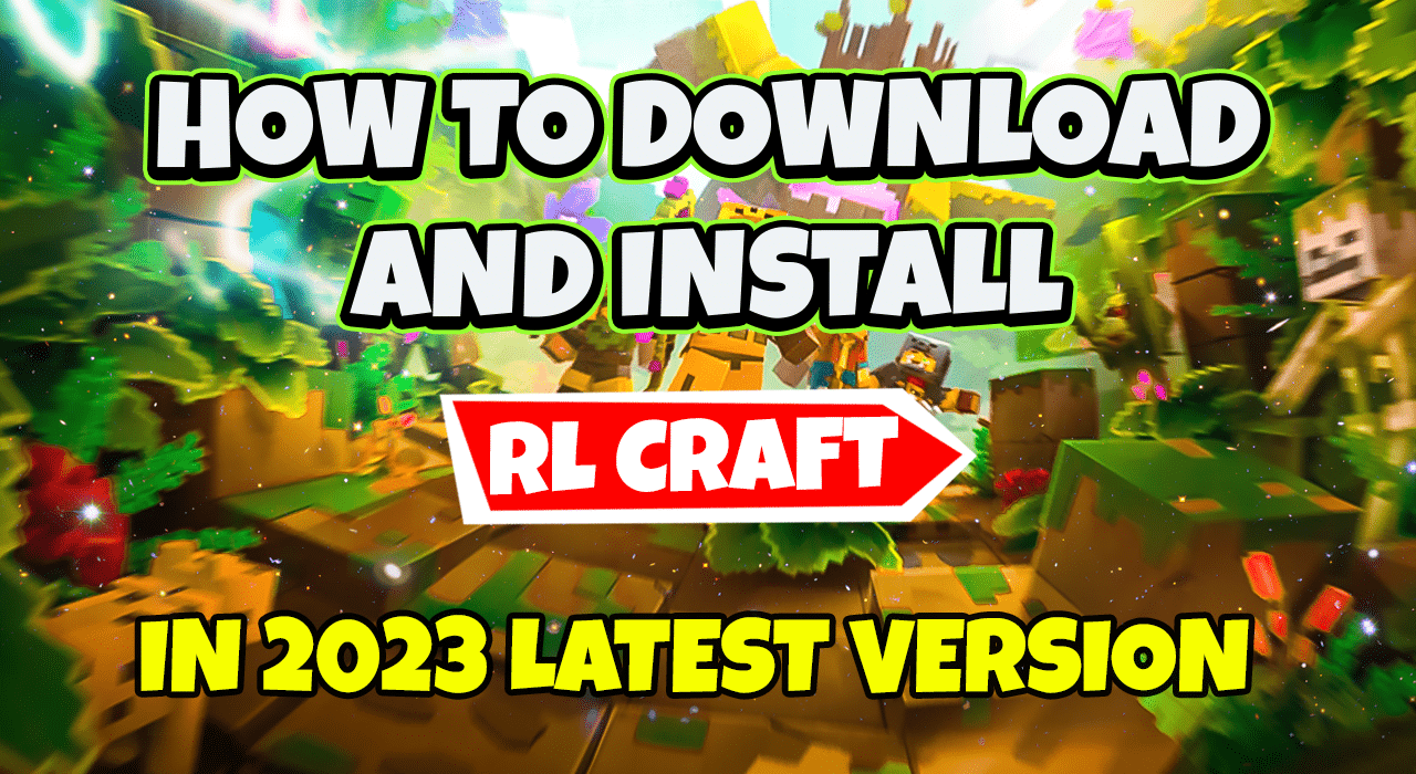 how to install rlcraft in minecraft