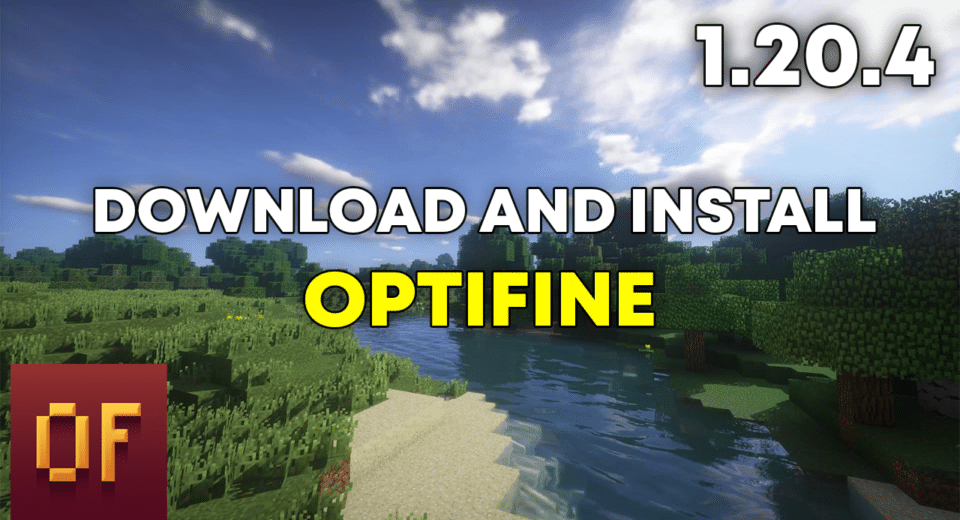 Download Optifine for minecraft 1.20.4
