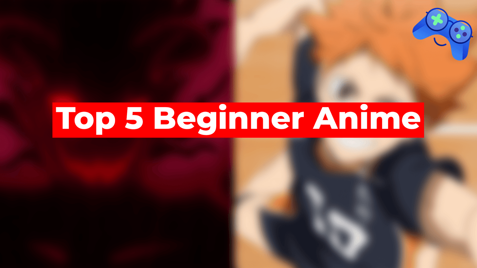 Beginner Anime