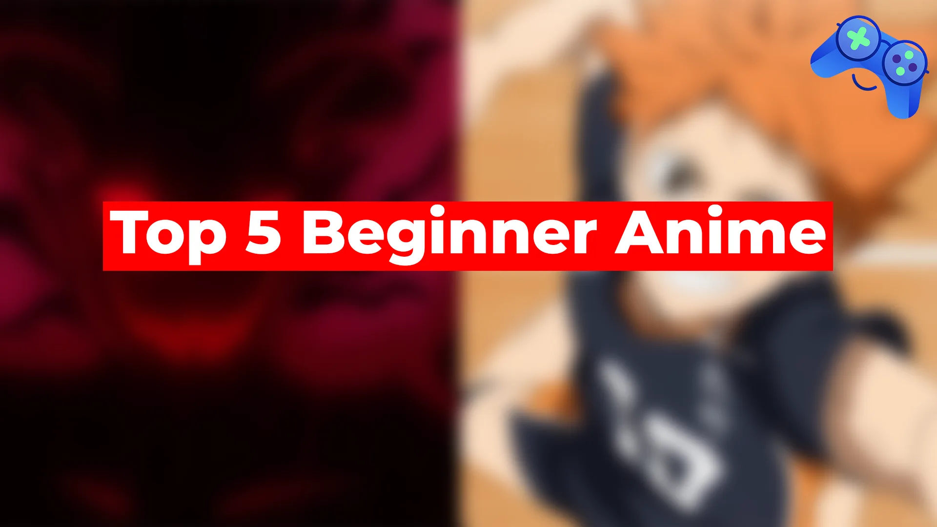 Beginner Anime