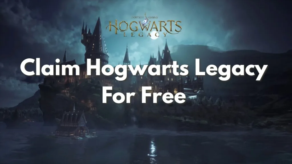 Hogwarts Legacy claim free